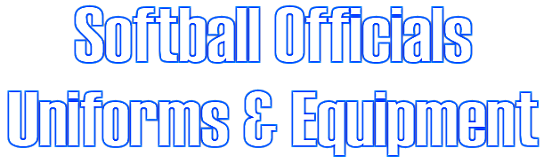 Softball Officials Uniforms And Equipment